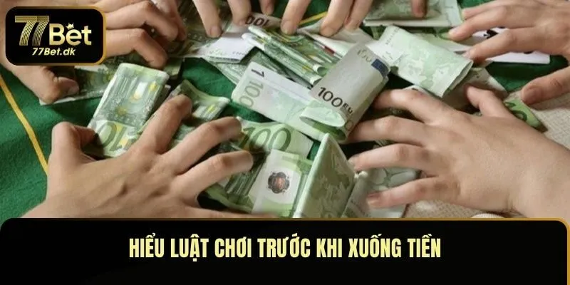 Hiểu luật chơi trước khi xuống tiền