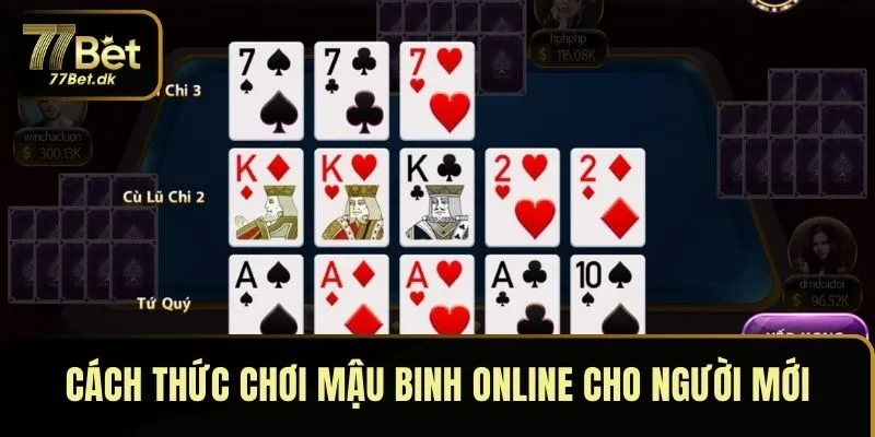 Cách thức chơi mậu binh trực tuyến cho người mới